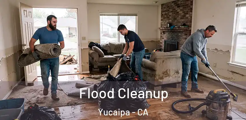 Flood Cleanup Yucaipa - CA