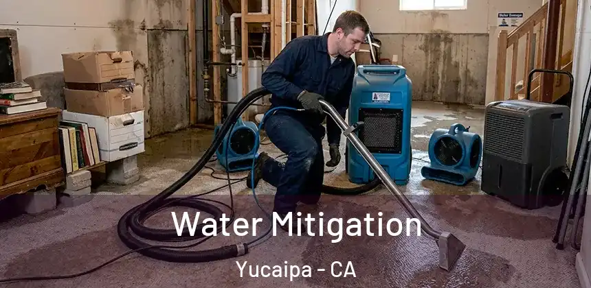 Water Mitigation Yucaipa - CA
